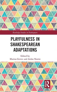 Playfulness Shakespearean Adaptations