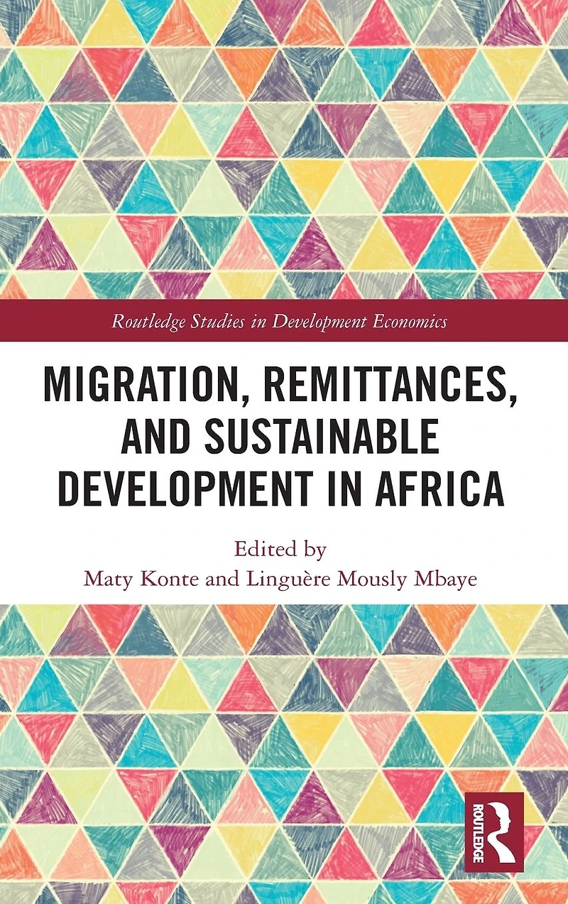Migration, Remittances, and Sustainable Development Africa