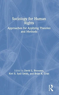 Sociology for Human Rights: Approaches Applying Theories and Methods
