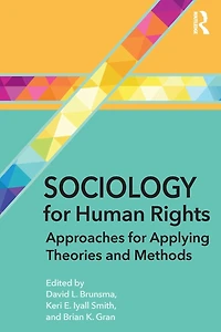 Sociology for Human Rights: Approaches Applying Theories and Methods