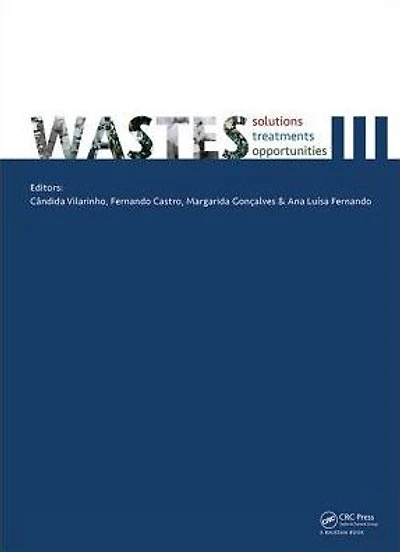 Wastes: Solutions, Treatments and Opportunities III: Selected Papers from the 5th International Conference Wastes 2019, September 4-6, Lisbon, Portugal