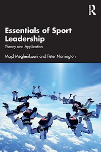 Essentials of Sport Leadership: Theory and Application