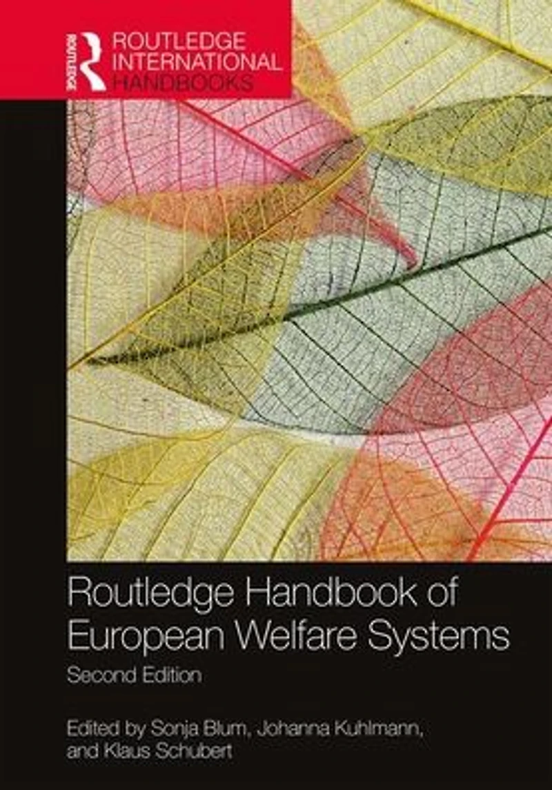 Routledge Handbook of European Welfare Systems