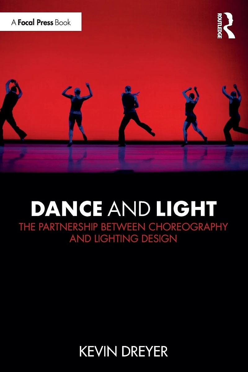 Dance and Light: The Partnership Between Choreography Lighting Design