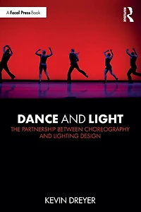 Dance and Light: The Partnership Between Choreography Lighting Design