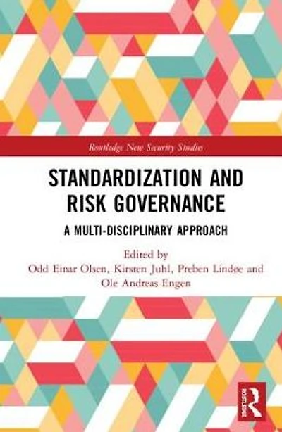 Standardization and Risk Governance: A Multi-Disciplinary Approach