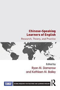 Chinese-Speaking Learners of English: Research, Theory, and Practice