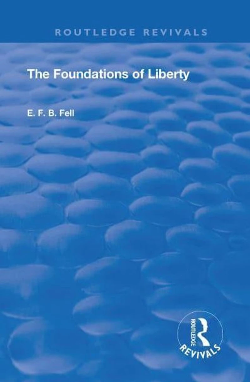 The Foundations of Liberty