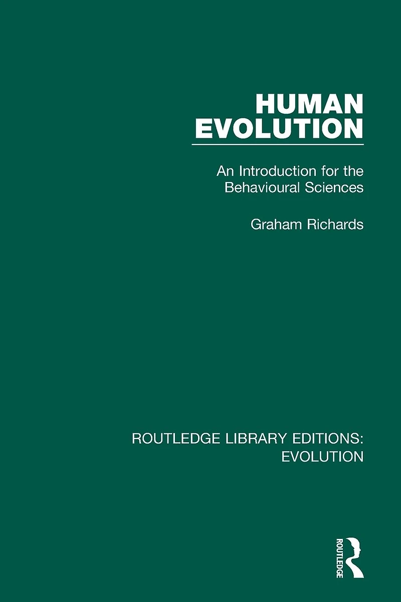 Human Evolution: An Introduction for the Behavioural Sciences