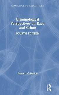 Criminological Perspectives on Race and Crime