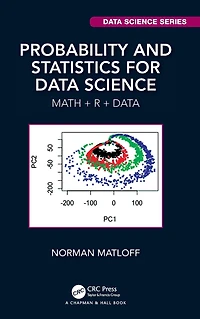 Probability and Statistics for Data Science: Math + R