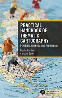 Practical Handbook of Thematic Cartography: Principles, Methods, and Applications