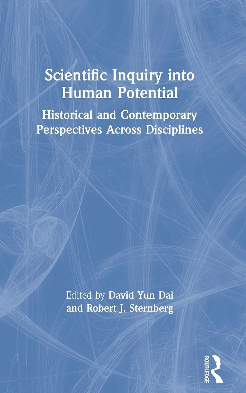 Scientific Inquiry into Human Potential: Historical and Contemporary Perspectives Across Disciplines
