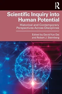 Scientific Inquiry into Human Potential: Historical and Contemporary Perspectives Across Disciplines
