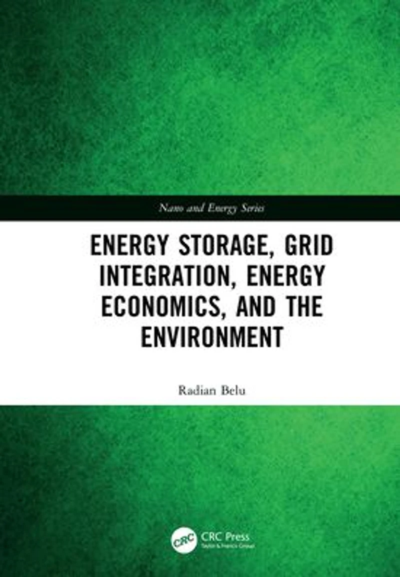 Energy Storage, Grid Integration, Economics, and the Environment