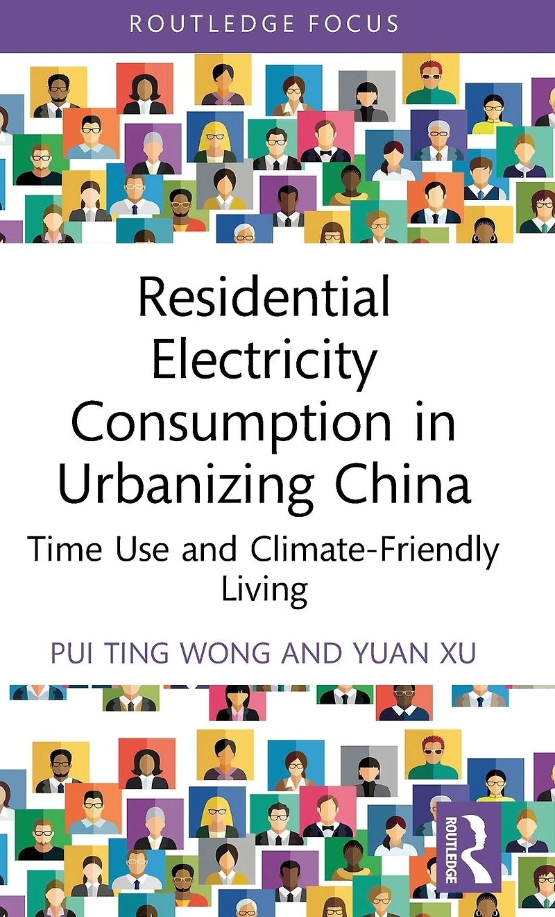 Residential Electricity Consumption Urbanizing China: Time Use and Climate-Friendly Living