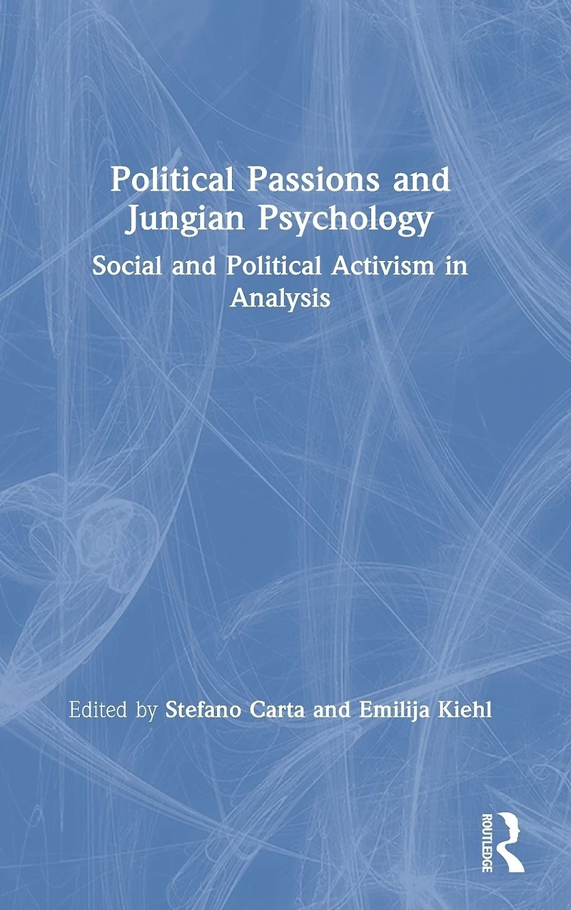 Political Passions and Jungian Psychology: Social Activism Analysis