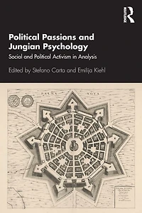 Political Passions and Jungian Psychology: Social Activism Analysis