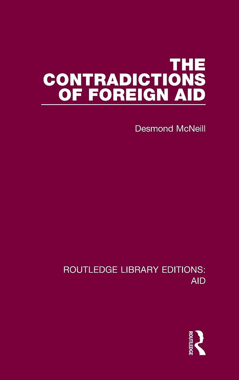 The Contradictions of Foreign Aid