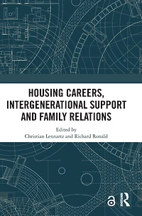 Housing Careers, Intergenerational Support and Family Relations