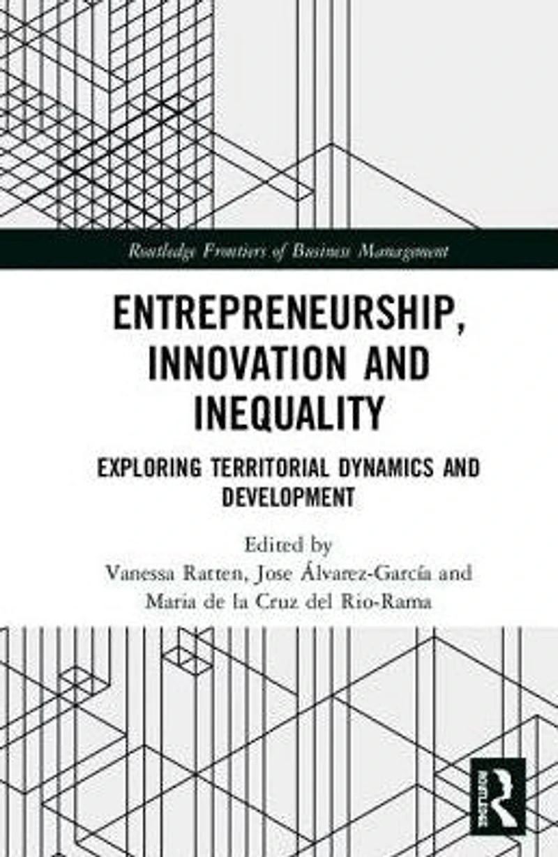 Entrepreneurship, Innovation and Inequality: Exploring Territorial Dynamics Development