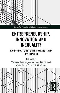 Entrepreneurship, Innovation and Inequality: Exploring Territorial Dynamics Development