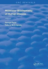 Molecular Biochemistry of Human Diseases