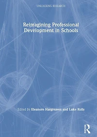 Reimagining Professional Development Schools