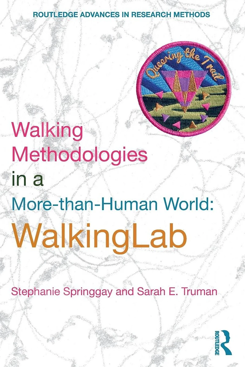 Walking Methodologies a More-than-human World: WalkingLab