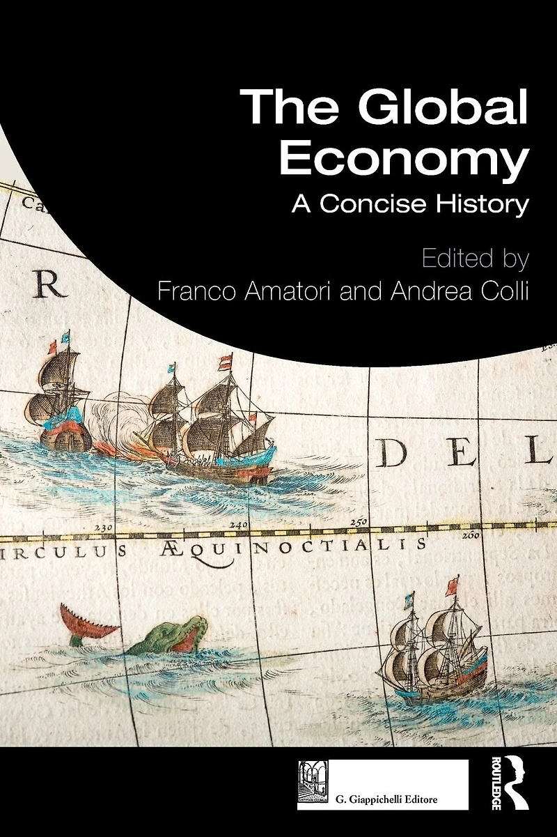 The Global Economy: A Concise History