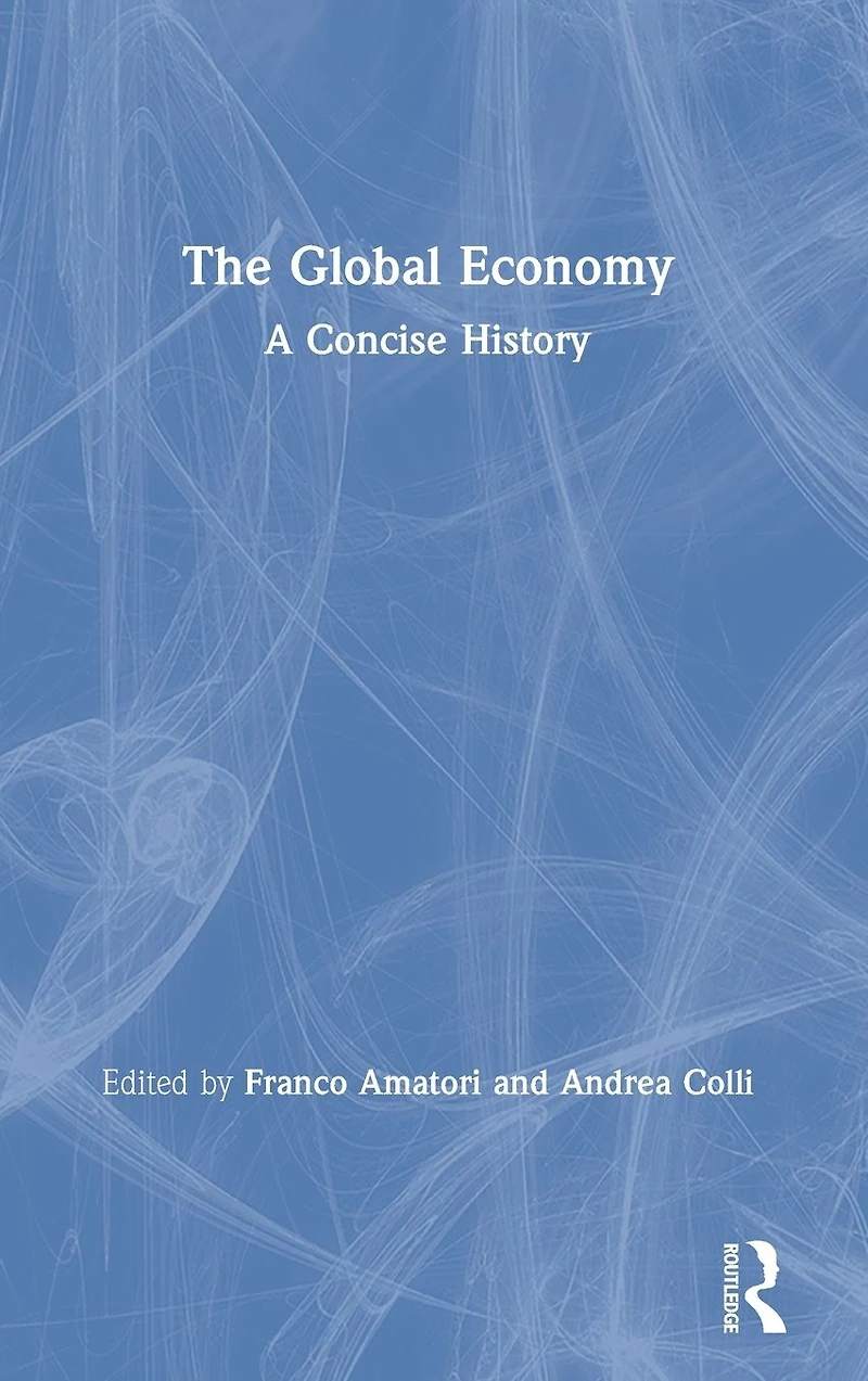 The Global Economy: A Concise History
