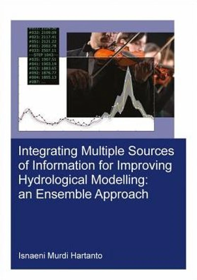 Integrating Multiple Sources of Information for Improving Hydrological Modelling: an Ensemble Approach