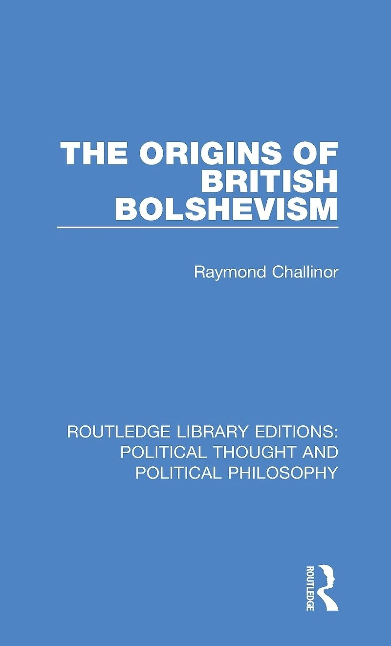 The Origins of British Bolshevism