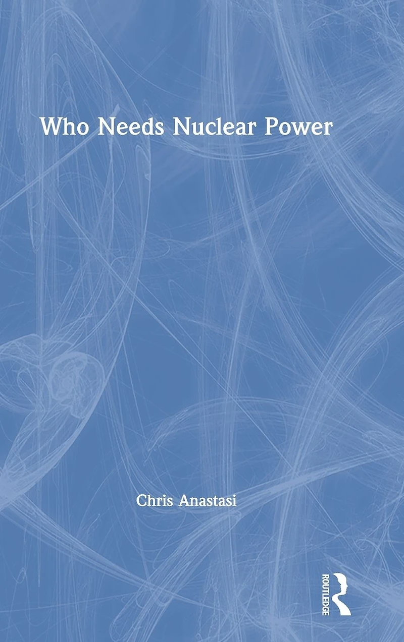 Who Needs Nuclear Power