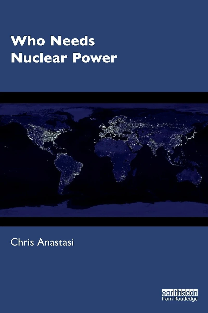 Who Needs Nuclear Power