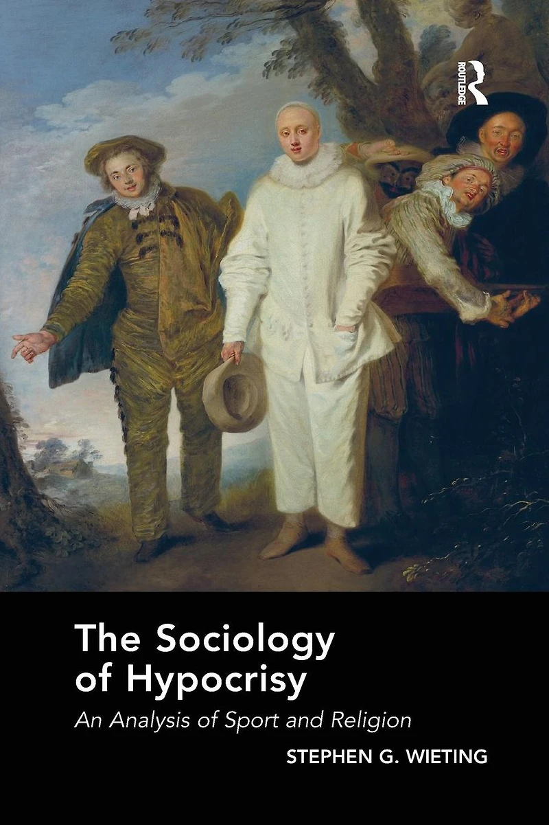 The Sociology of Hypocrisy: An Analysis Sport and Religion
