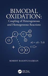 Bimodal Oxidation: Coupling of Heterogeneous and Homogeneous Reactions