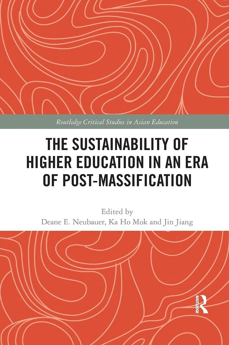 The Sustainability of Higher Education an Era Post-Massification