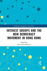 Interest Groups and the New Democracy Movement Hong Kong