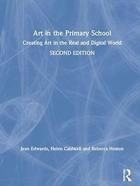 Art the Primary School: Creating Real and Digital World