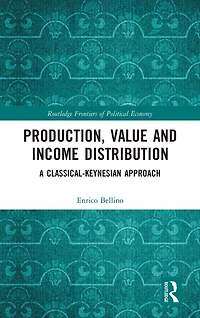 Production, Value and Income Distribution: A Classical-Keynesian Approach