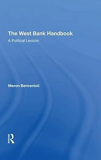 The West Bank Handbook: A Political Lexicon