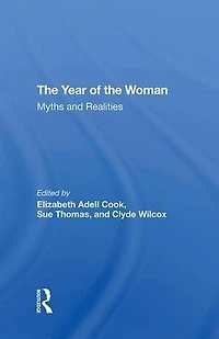 The Year Of Woman: Myths And Realities