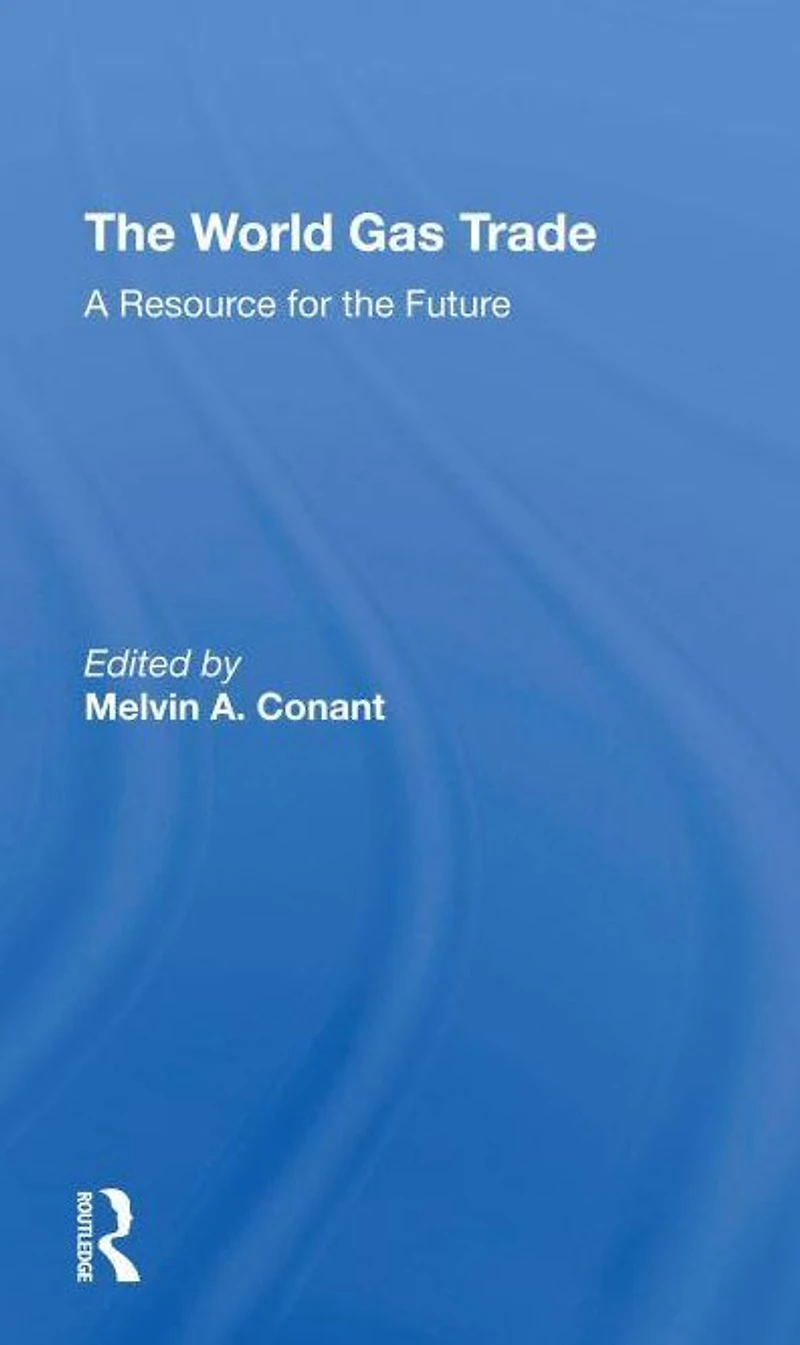 The World Gas Trade: A Resource For Future