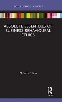 Absolute Essentials of Business Behavioural Ethics