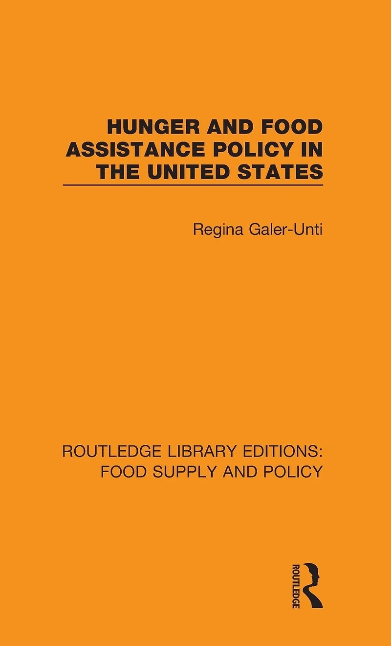 Hunger and Food Assistance Policy the United States
