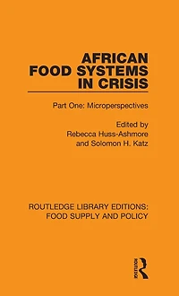 African Food Systems Crisis: Part One: Microperspectives