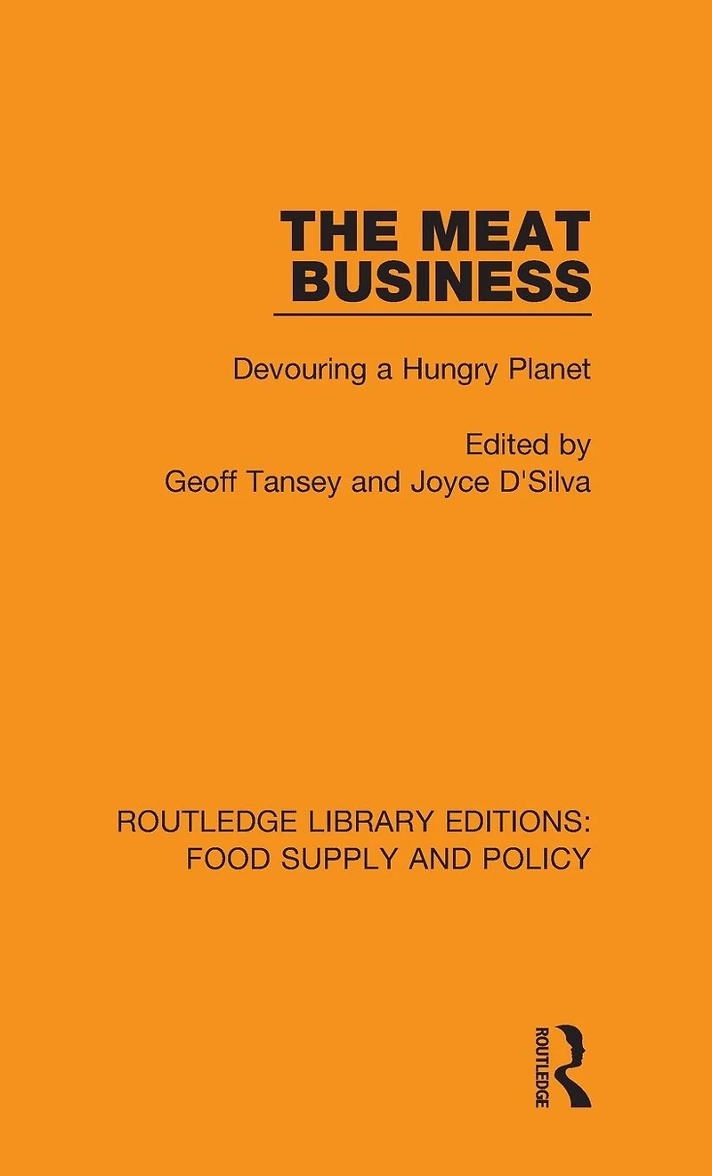 The Meat Business: Devouring a Hungry Planet