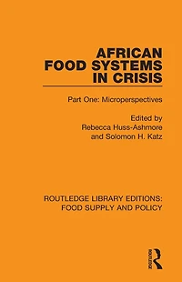 African Food Systems Crisis: Part One: Microperspectives