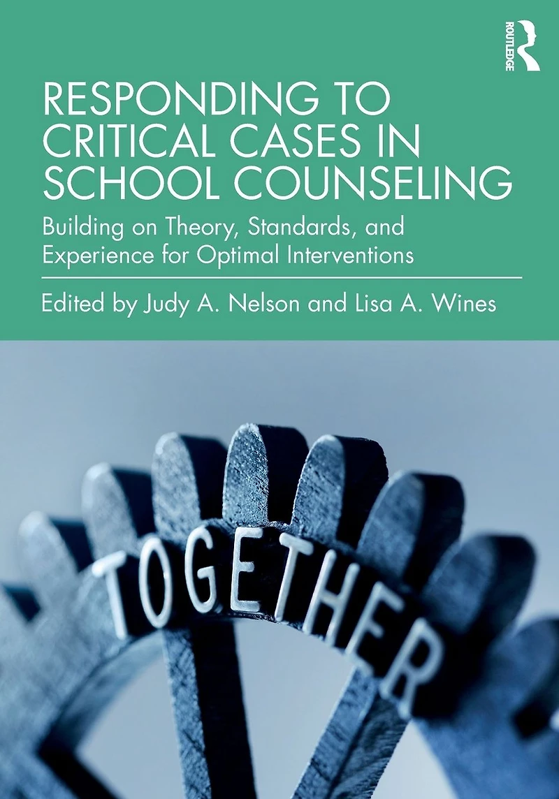 Responding to Critical Cases School Counseling: Building on Theory, Standards, and Experience for Optimal Crisis Intervention
